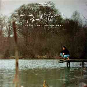 Paul Young - Every Time You Go Away (Extended Remix Version) album