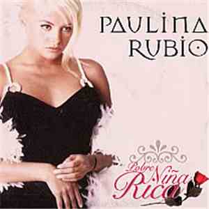 Paulina Rubio - Pobre Niña Rica album