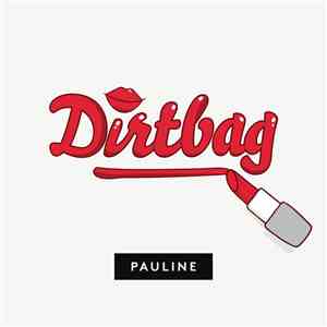 Pauline  - Dirtbag album