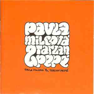 Pavla Milcová & Tarzan Pepé - Pavla Milcová & Tarzan Pepé album