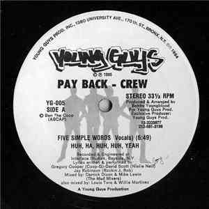 Pay Back - Crew - Five Simple Words Huh, Ha, Huh, Huh, Yeah album