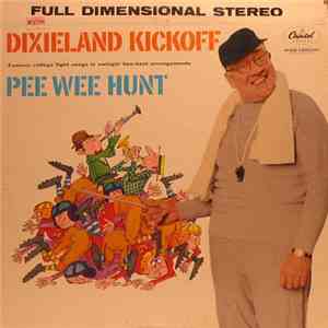 Pee Wee Hunt - Dixieland Kickoff album