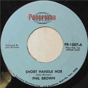 Phil Brown  - Short Handle Hoe album