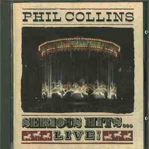 Phil Collins - Serious Hits...Live! album