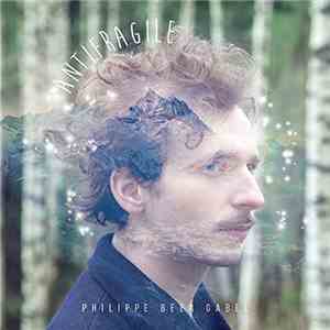 Philippe Beer-Gabel - Anti Fragile album