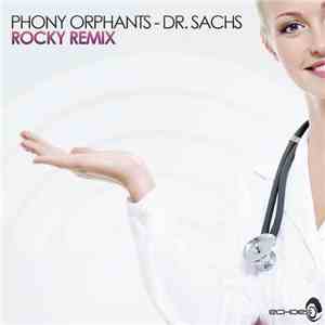 Phony Orphants - Dr. Sachs (Rocky Remix) album