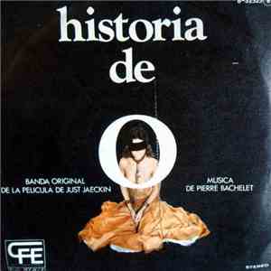 Pierre Bachelet - Historia De O - Banda Original De La Pelicula De Just Jaeckin album