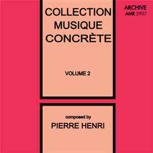 Pierre Henri - Collection Musique Concrète Volume 2 album