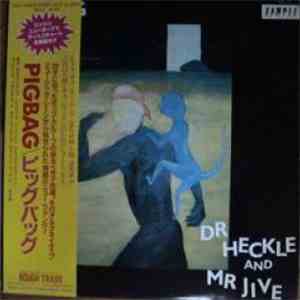 Pigbag - Dr Heckle And Mr Jive album