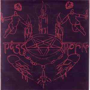 Piss Horn - We Will Wash The Blood With The Tears Of Your Daughters album