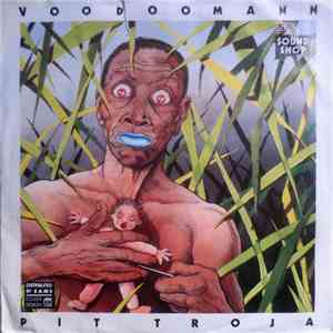 Pit Troja - Der Voodoo Mann album