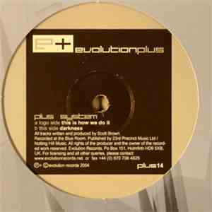 Plus System - This Is How We Do It / Darkness album