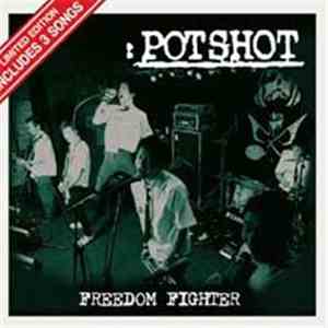 Potshot - Freedom Fighter album