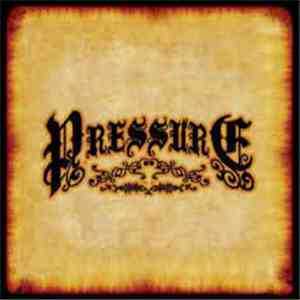 Pressure  - The Hard Way album
