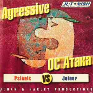 Psionic Vs. Joiner - Agressive OC Ataka album