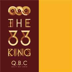 Q.B.C (Quality Beat Center) - The 33 King album
