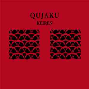 Qujaku - Keiren album