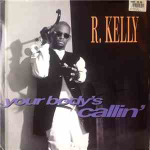 R. Kelly - Your Body's Callin' album