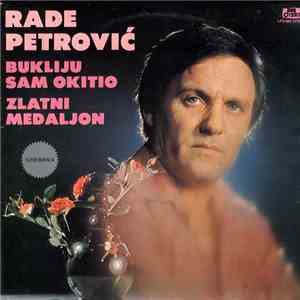 Rade Petrović - Bukliju Sam Okitio / Zlatni Medaljoni album