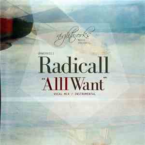 Radicall - All I Want album