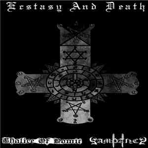 Rampancy , Chalice Of Vomit - Ecstasy And Death album