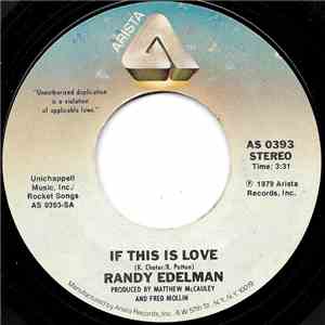 Randy Edelman - If This Is Love / A Potato In The Rain album