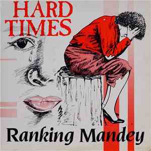 Ranking Mandey - Hard Times album
