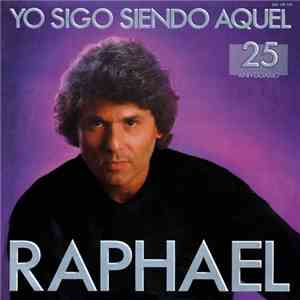Raphael  - Yo Sigo Siendo Aquel album