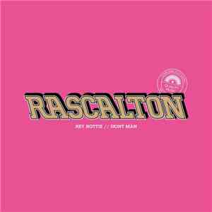 Rascalton - Hey Hottie // Skint Man album