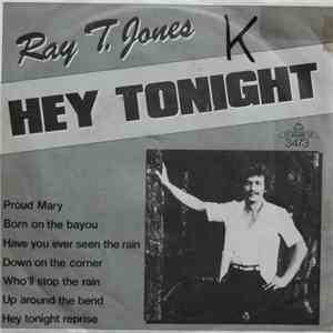 Ray T. Jones - Hey Tonight / Diana album