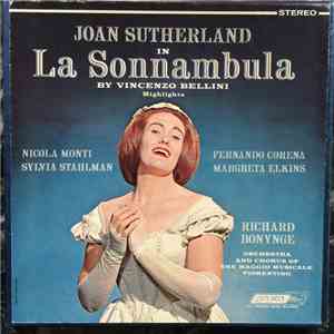 Richard Bonynge, Chorus and Orchestra of the Maggio Musicale Firentiono Bellini La Somnambula Highlights, Bellini - Sonnambula Highlights album