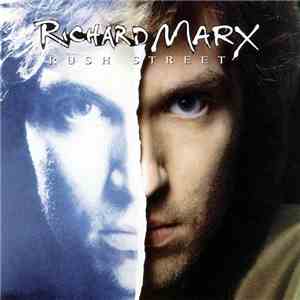 Richard Marx - Rush Street album