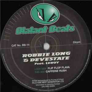 Robbie Long & Devestate Feat. Leroy  - Flip Flop Flava / Caffeine Rush album