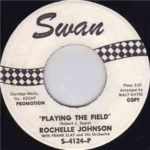 Rochelle Johnson With Frank Slay & His Orch. - Playing The Field / Gypsy Ways album