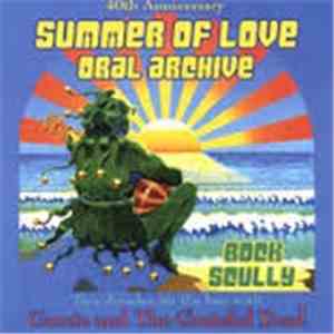 Rock Scully - Summer Of Love Oral Archive album