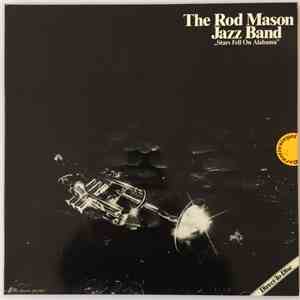 Rod Mason Jazz Band - Stars Fell On Alabama album