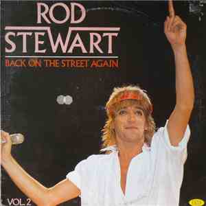 Rod Stewart - VOL.2: Back On The Street Again album