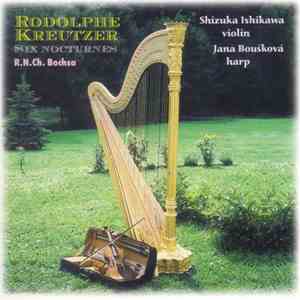 Rodolphe Kreutzer, R.N.Ch. Bochsa, Shizuka Ishikawa, Jana Boušková - Six Nocturnes album