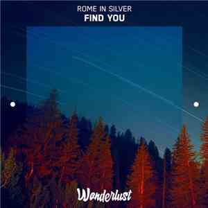 Rome In Silver - Find You album