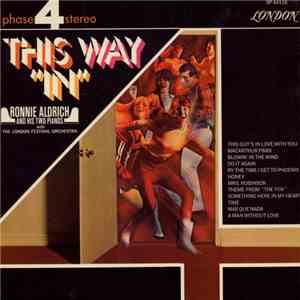 Ronnie Aldrich And His Two Pianos With The London Festival Orchestra - This Way "In" album