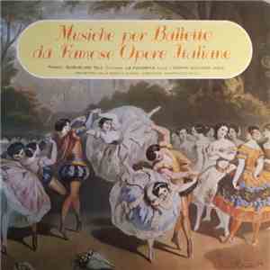 Rossini / Donizetti / Verdi - Orchestra Della Radio Di Zurigo, Gianfranco Rivoli - Musiche Per Balletto Di Famose Opere Italiane album