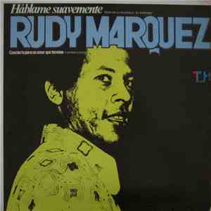 Rudy Marquez - Háblame Suavemente album