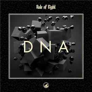 Rule Of Eight - DNA album
