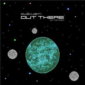 RushJet1 - Out There album