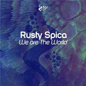 Rusty Spica - We Are The World album