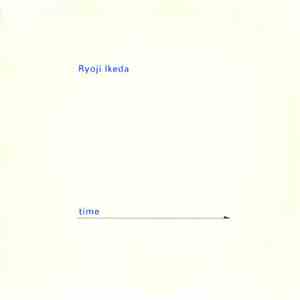 Ryoji Ikeda - Time And Space album