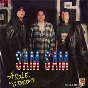 Sam Sam - Atole Con El Dedo album