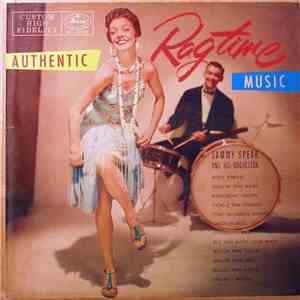 Sammy Spear And His Orchestra - Authentic Ragtime Music album