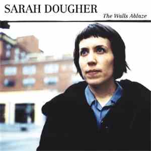 Sarah Dougher - The Walls Ablaze album