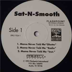 Sat N Smooth - Mamma Never Told Me album